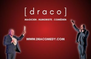 [ draco ] MAGICIEN HUMORISTE COMEDIEN