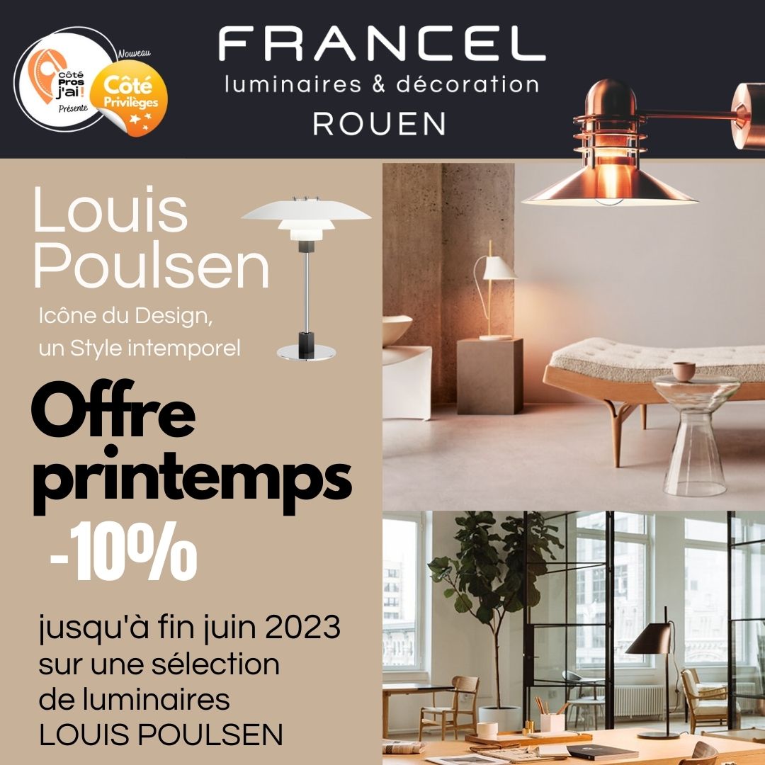 Francel luminaires Rouen Offre Speciale Printemps Louis Poulsen