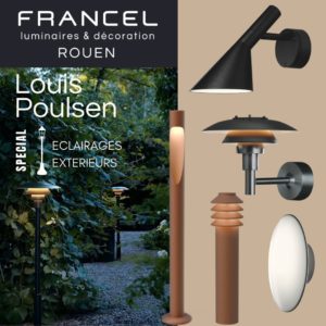 Francel luminaires Rouen special eclairages exterieurs Louis Poulsen