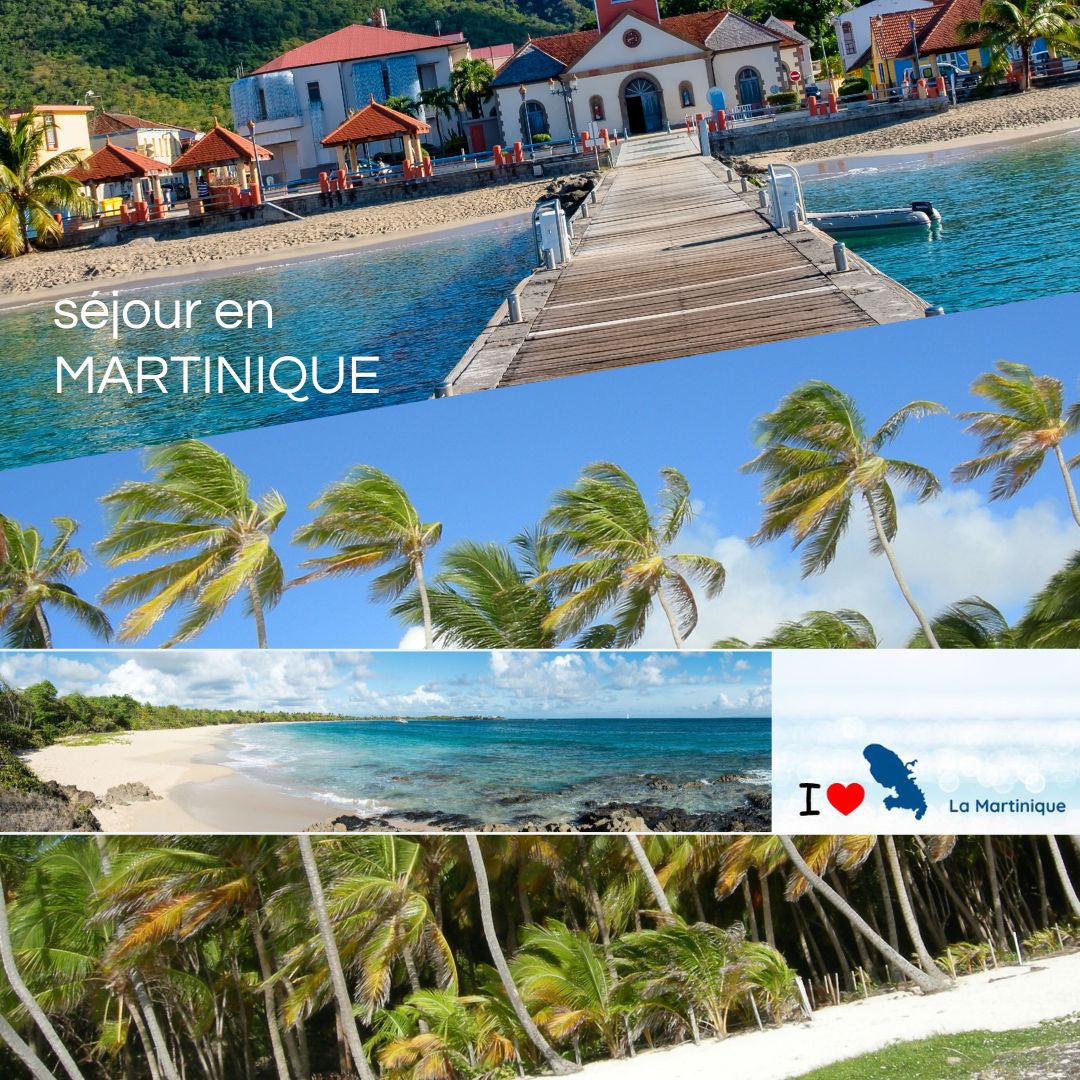 séjour en Martinique
