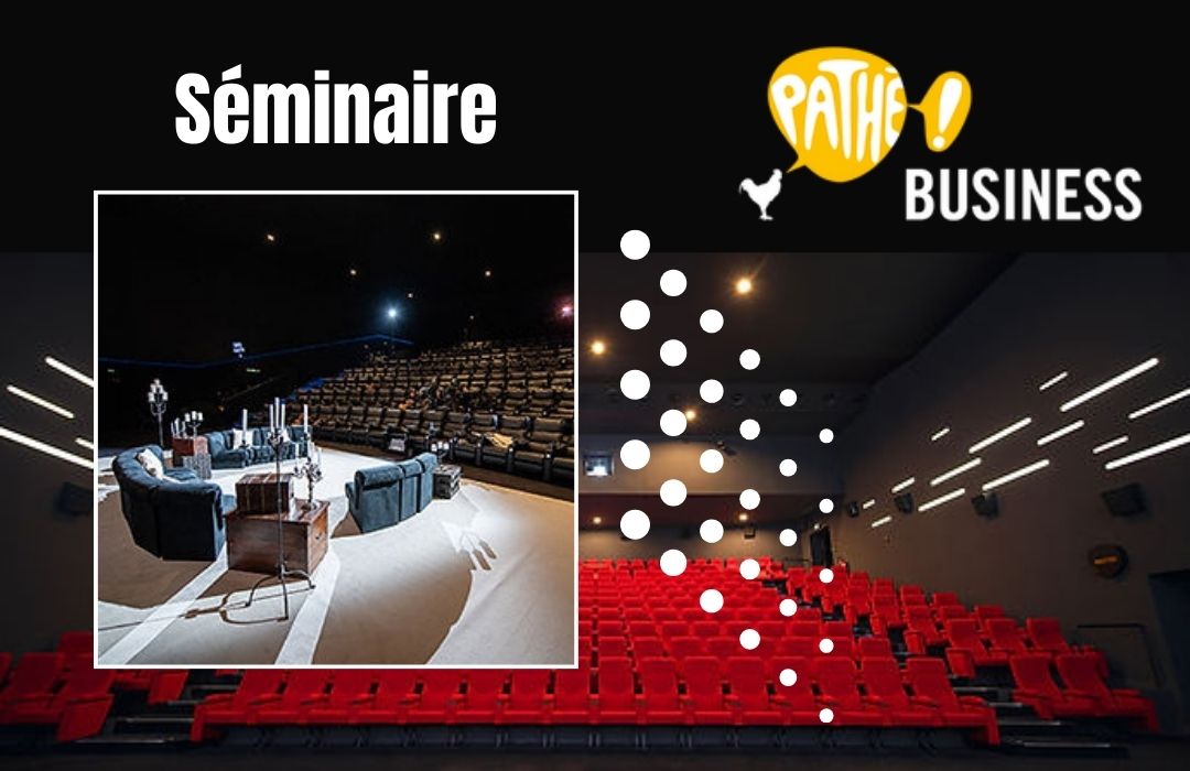 Séminaire Pathé Business