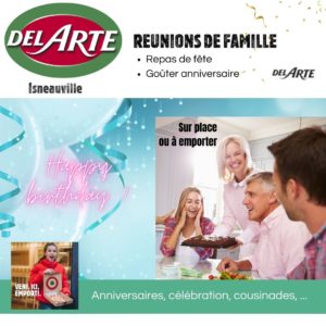 Réunion de famille anniversaires avec Del Arte Isneauville