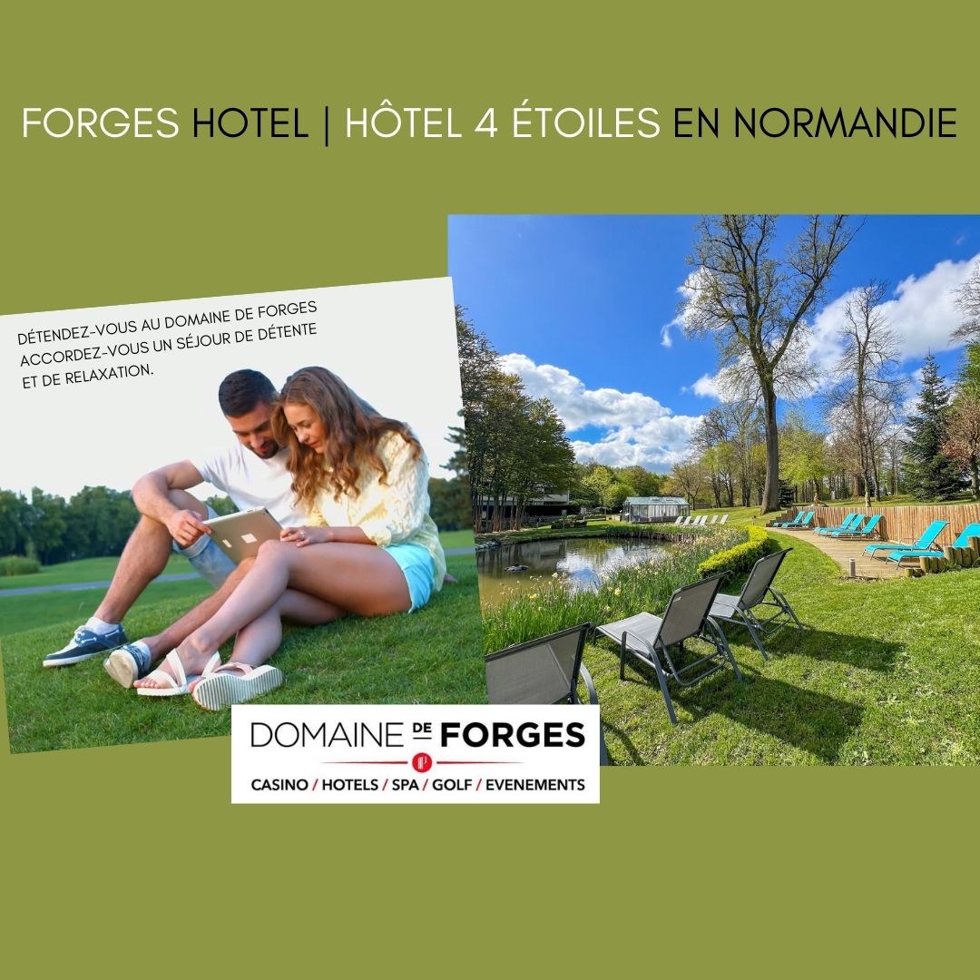 Forges Hotel Hôtel étoiles en Normandie