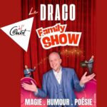 le DRACO Family SHOW