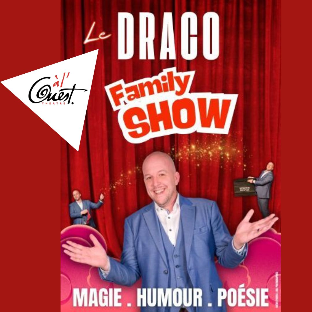 le DRACO Family SHOW