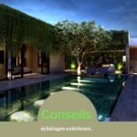 Conseils éclairages extérieurs